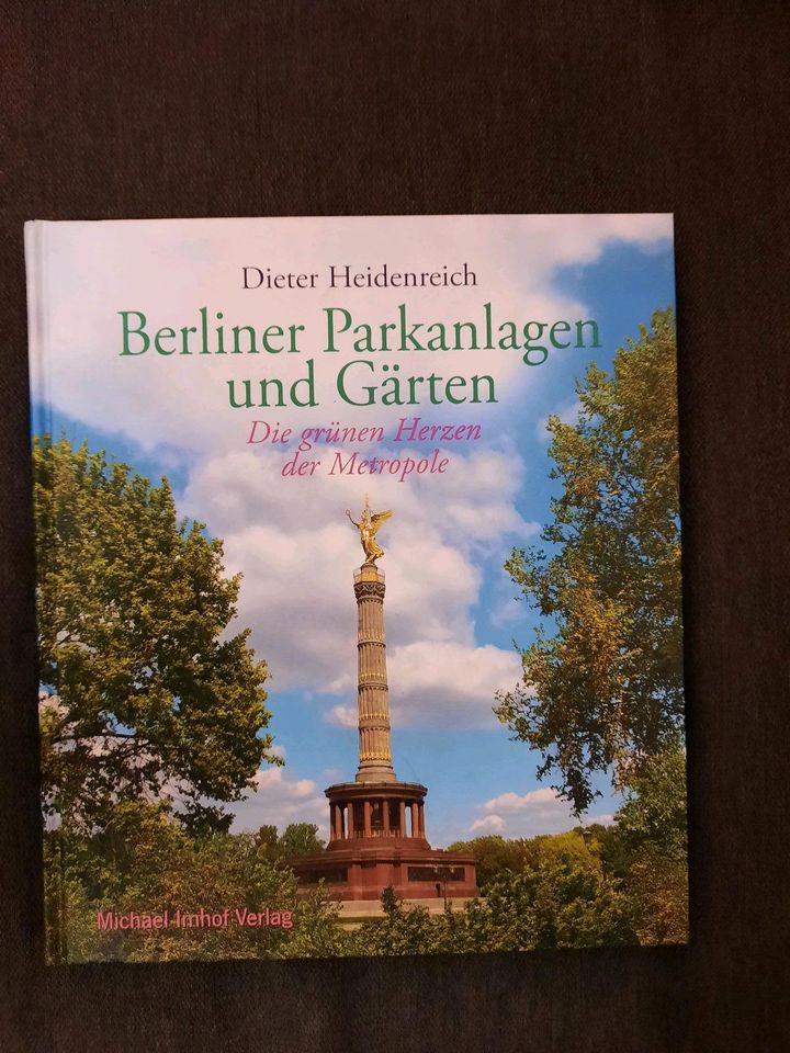 Berliner Parkanlagen und Gärten - Die grünen Herzen der Metropole in Berlin