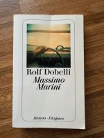Massimo Marini Rolf Dobelli Buch Diogenes Neuhausen-Nymphenburg - Neuhausen Vorschau