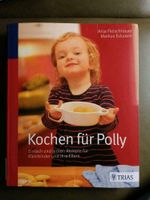 Kochbuch Kochen für Polly Kleinkinder Trias Nordrhein-Westfalen - Lienen Vorschau