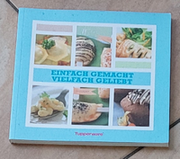 Kochbuch - Tupperware - Einfach gemacht vielfach geliebt Rheinland-Pfalz - Schifferstadt Vorschau