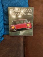 Ferrari Legende A.Prunet ISBN 3879437718 Berlin - Wilmersdorf Vorschau