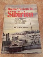 Bremer Seeleute in Sibirien von Capt. Louis Wieting Bayern - Andechs Vorschau