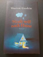 Sharon Guskin  Noah will nach Hause Kreis Pinneberg - Tornesch Vorschau