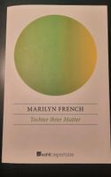 Tochter ihrer Mutter von Marylin French Baden-Württemberg - Freiburg im Breisgau Vorschau