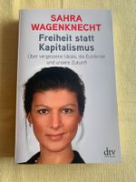 Buch Sahra Wagenknecht: Freiheit statt Kapitalismus Baden-Württemberg - Heilbronn Vorschau