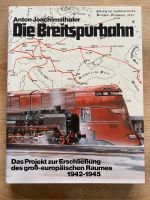 Die Breitspurbahn Anton Joachimsthaler Schleswig-Holstein - Bokel Vorschau