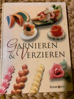 Garnieren und verzieren Rezeptbuch Berlin - Neukölln Vorschau