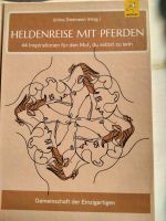 Buch Heldenreise mit Pferden Ulrike Dietmann spiritbooks neu Niedersachsen - Katlenburg-Lindau Vorschau