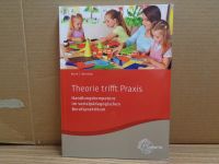 Theorie trifft Praxis von Hans-Dietrich Barth, Fred Bernitzke Nordrhein-Westfalen - Langerwehe Vorschau