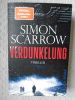 VERDUNKELUNG - Thriller von Simon Scarrow Nordrhein-Westfalen - Borken Vorschau