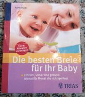 Buch die besten breie für ihr Baby Bayern - Rudelzhausen Vorschau