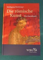 Die römische Kunst: Ein Handbuch (Altes Rom) Bayern - Marktoberdorf Vorschau