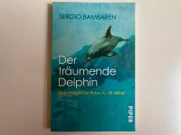 Der träumende Delphin eine magische Reise zu dir selbst Nordrhein-Westfalen - Oelde Vorschau