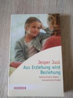 Aus Erziehung wird Beziehung, Jesper Juul Schleswig-Holstein - Schleswig Vorschau