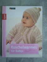 Häkelbuch Strickbuch Kuschelwarmes für Babys Hessen - Eschborn Vorschau
