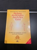 Chuck Spezzano / J.E. Patrick, Heilung des Körpers durch den Geis Baden-Württemberg - Meersburg Vorschau