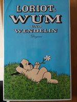 Buch : LORIOTs WUM und WENDELIN Bayern - Gersthofen Vorschau