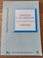 Buch "Therapieziele in der Neurologie" Friederike Kolster (DVE) Bayern - Weilheim Vorschau