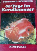 Streicher,90 Tage im Korallenmeer, DDR Hinstorff Verlag 1984 Rostock - Dierkow Vorschau