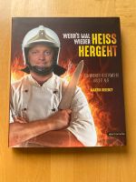 Kochbuch wenn’s mal wieder heiss hergeht Feuerwehr Martin Nejedly Rheinland-Pfalz - Daleiden Vorschau