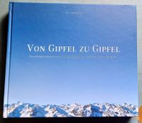 Von Gipfel zu Gipfel - Die schönsten Alpenpanoramen - Bildband Sendling - Obersendling Vorschau