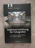 Buch Selbstvermarktung für Fotografen Ben Moll Facebook Webseite Nordrhein-Westfalen - Paderborn Vorschau