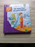 Ich muss Pipi! Ich putz Zähne!   Ab 2 Jahre Bayern - Pfarrkirchen Vorschau