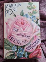 Buch "Die alltägliche Physik des Unglücks" Marisha Pessl Sachsen - Pirna Vorschau