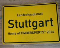 Timbersports Werbeschild WM 2016 Stuttgart mit Autogramm Baden-Württemberg - Schwaikheim Vorschau