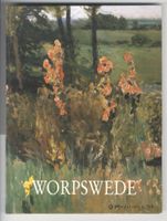 Worpswede Fritz Mackensen Otto Modersohn Karl-Veit Riedel A31 Bayern - Grabenstätt Vorschau