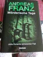 Andreas Franz Möderische Tage gebundene Ausgabe Niedersachsen - Rosengarten Vorschau