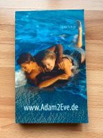 Buch www.Adam2Eve.de Nina Schön 2010 ISBN 9783839155585 Rheinland-Pfalz - Alzey Vorschau