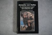 Jenseits von Halbe - Der Todesmarsch der 9. Armee (Buch) Berlin - Hellersdorf Vorschau