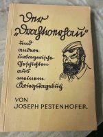 Der drahtverhau und Geschichten kriegstagebuch Joseph pestenhofer Bayern - Gerolzhofen Vorschau