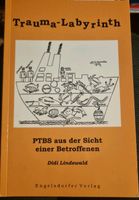 "Trauma - Labbyrinth" PTBS Didi Lindewald Dithmarschen - Meldorf Vorschau