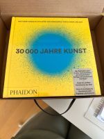 Phaidon 30000 Jahre Kunst Buch Hessen - Bad Homburg Vorschau