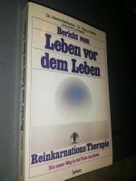 Reinkarnation Therapie Wiedergeburt Seele Weg Leben Netherton Berlin - Pankow Vorschau