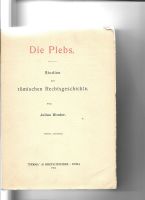 DIE PLEBS. STUDIEN ZUR RÖMISCHEN RECHTSGESCHICHTE Binder 1965 Lindenthal - Köln Sülz Vorschau