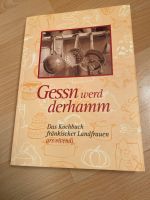 Buch / Kochbuch - Gessn werd derhamn, fränkische Landfrauen Bayern - Rehau Vorschau
