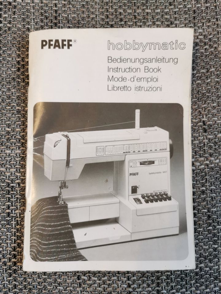Pfaff - Anleitung für Hobymatic 947 - Nähmaschine in Mietingen