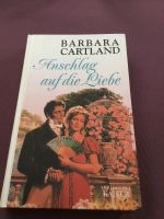 Anschlag auf die Liebe - Barbara Cartland Baden-Württemberg - Knittlingen Vorschau