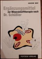 Buch Joachim Broy "Ergänzungsmittel zur Mineralstofftherapie nac" Nordrhein-Westfalen - Odenthal Vorschau