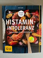 Histaminintoleranz Genussrezepte für Ihr Wohlbefinden Neuwertig Nordrhein-Westfalen - Erkelenz Vorschau