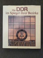 Die DDR im Spiegel ihrer Bezirke   Werner Ostwald Düsseldorf - Eller Vorschau