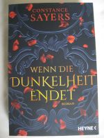 Wenn die Dunkelheit endet: Roman Constance Sayers Magische Liebe Bayern - Schweinfurt Vorschau