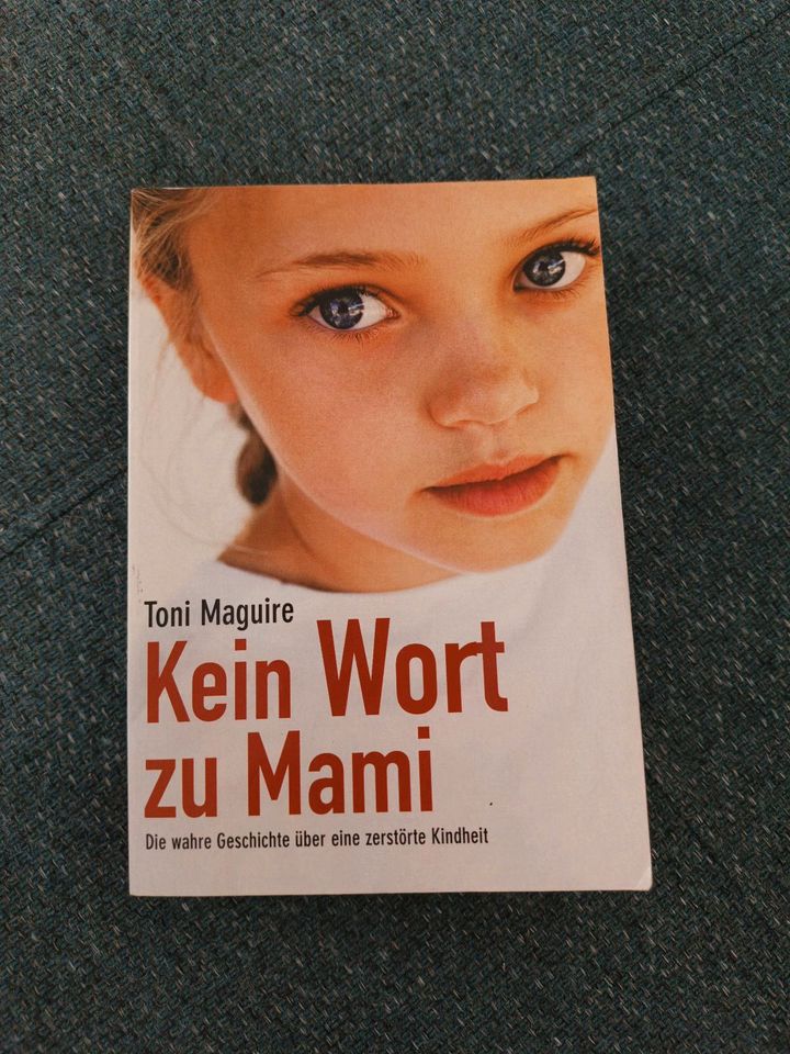 Toni Maguire Kein Wort zu Mami Buch zerstörte Kindheit in Bielefeld
