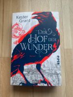 Kester Grant - Der Hof der Wunder (neu und ungelesen) Köln - Zollstock Vorschau