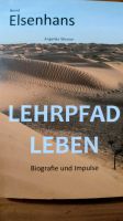 Bernd Elsenhans Lehrpfad Leben Buch Biografie Baden-Württemberg - Nattheim Vorschau