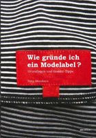 Wie gründe ich ein Modelabel? Bayern - Donaustauf Vorschau