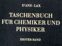 D'ANS-LAX: Taschenbuch für Chemiker und Physiker, Band I Nordrhein-Westfalen - Langenfeld Vorschau